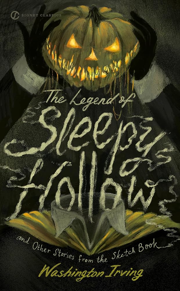 The Legend of Sleepy Hollow and Other Stories From the Sketch Book (Signet Classics) cover image