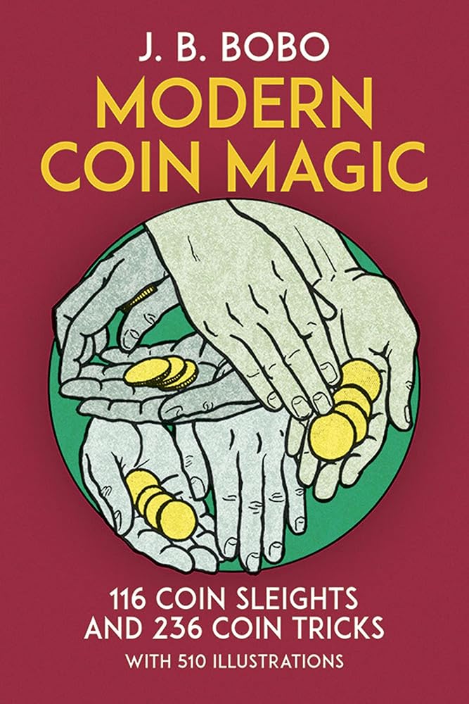 Modern Coin Magic: 116 Coin Sleights and 236 Coin Tricks cover image
