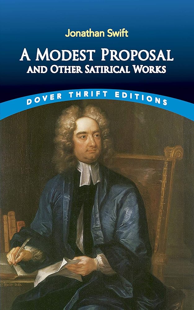 A Modest Proposal and Other Satirical Works (Dover Thrift Editions) cover image