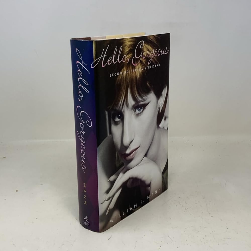 Hello, Gorgeous: Becoming Barbra Streisand cover image