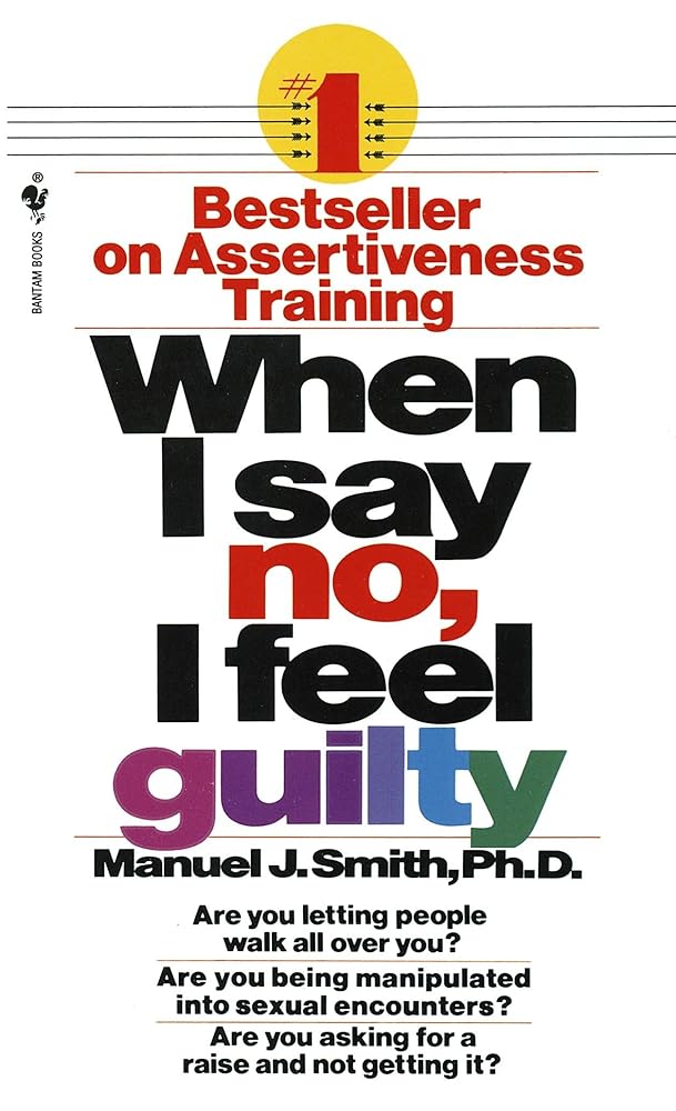 When I Say No, I Feel Guilty cover image
