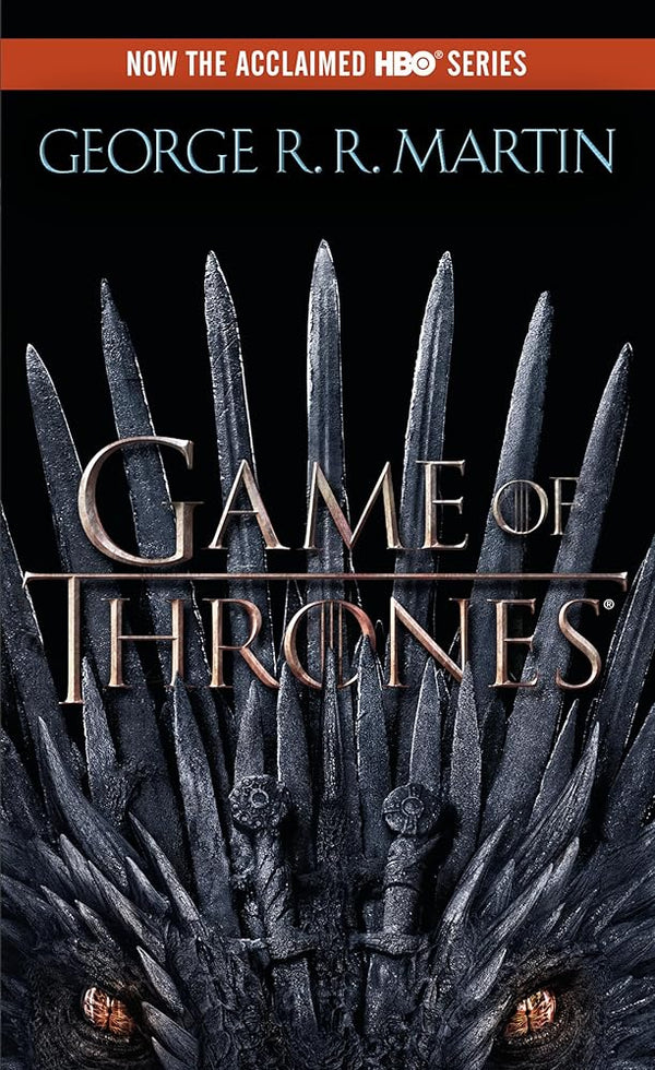 A Game of Thrones (HBO Tie-in Edition): A Song of Ice and Fire: Book One: 1 cover image