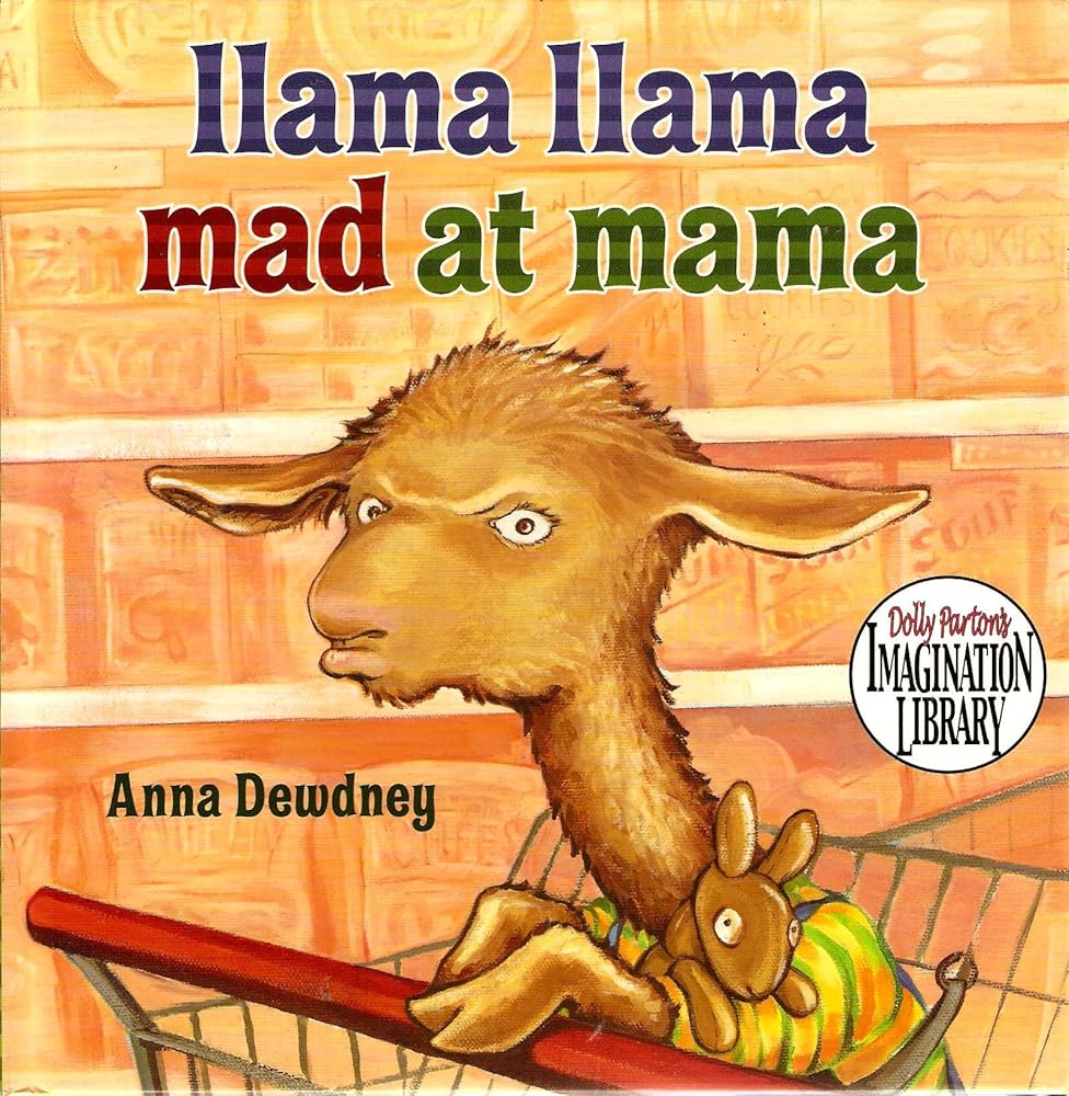 Llama Llama Mad At Mama (Dolly Parton's Imagination Library) cover image
