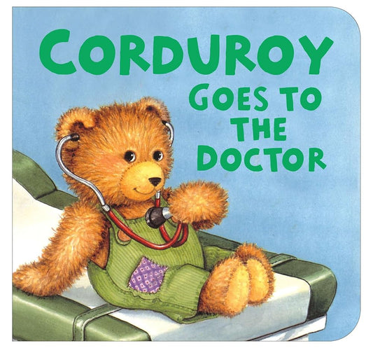 Corduroy Goes to the Doctor (lg format) cover image