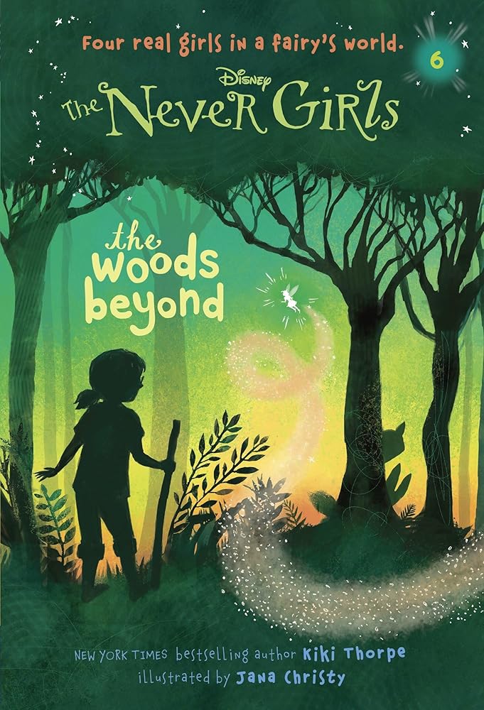 Never Girls #6: The Woods Beyond (Disney: The Never Girls) cover image