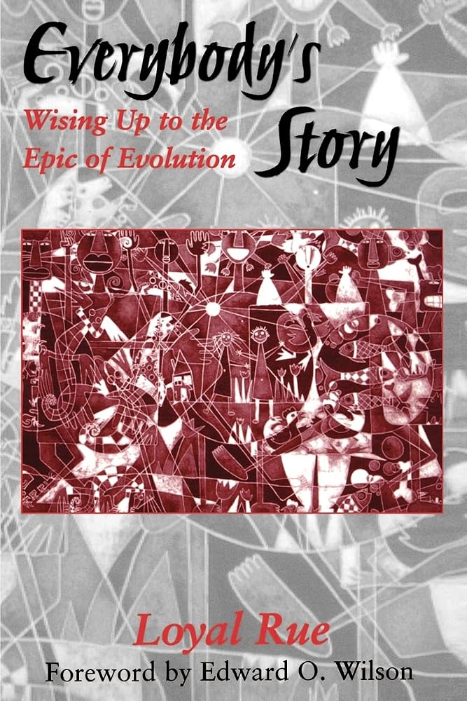 Everybody's Story: Wising Up to the Epic of Evolution (Philosophy and Biology) cover image