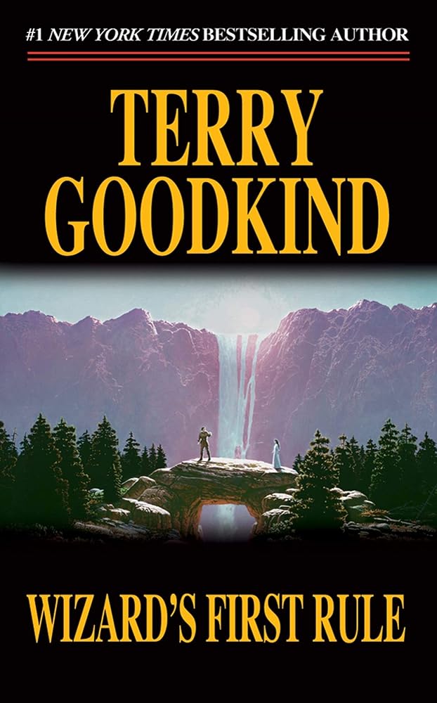 Wizard's First Rule (Sword of Truth, Book 1) (Sword of Truth, 1) cover image