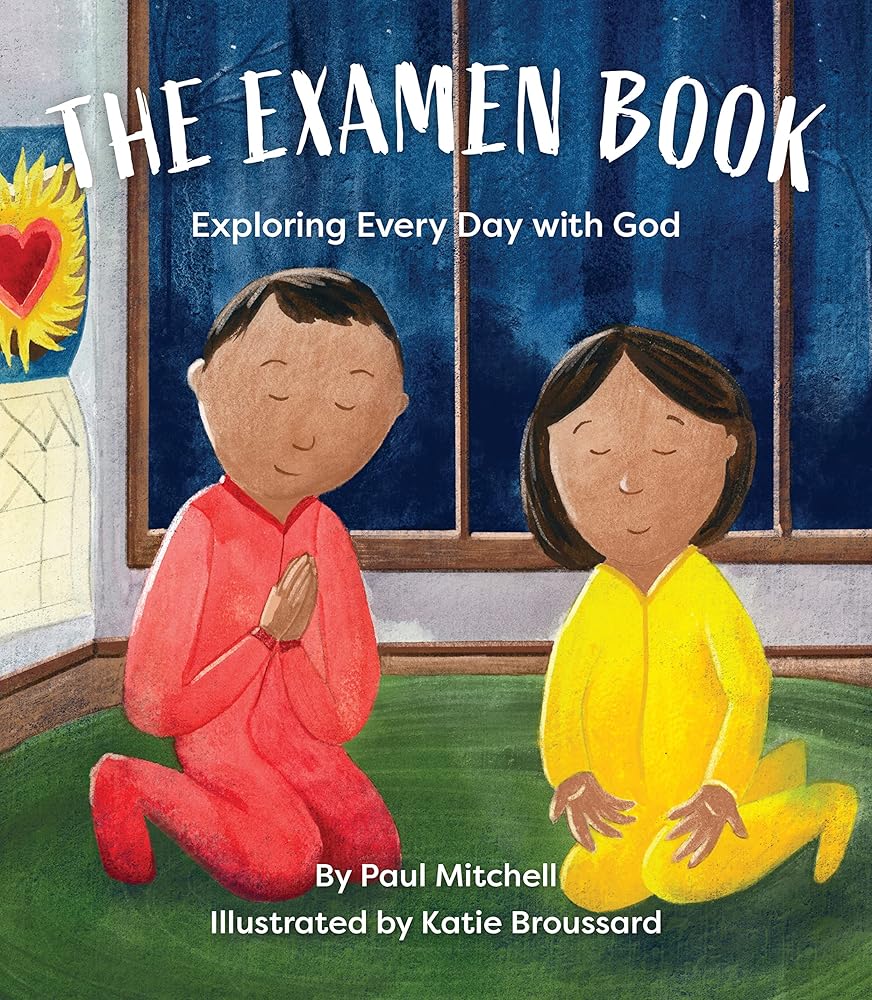 The Examen Book: Exploring Every Day with God cover image