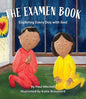 The Examen Book: Exploring Every Day with God cover image