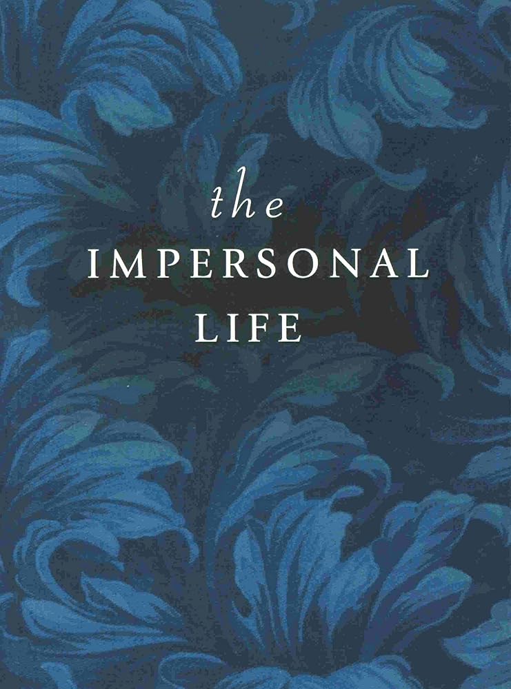 THE IMPERSONAL LIFE cover image
