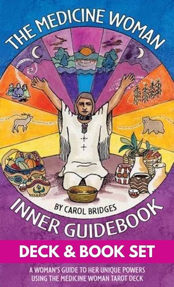 The Medicine Woman Tarot Deck and Book Set: A Woman's Guide to Her Unique Powers cover image