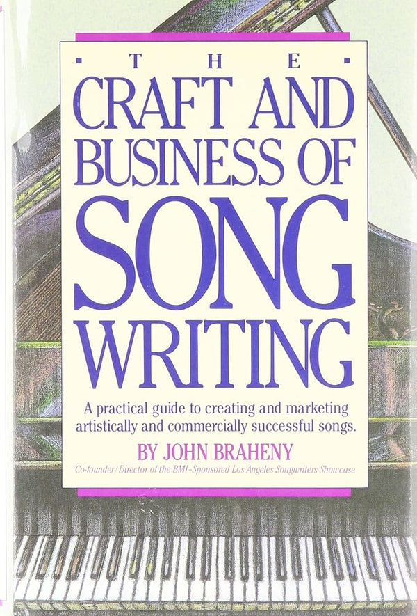 The Craft and Business of Song Writing cover image
