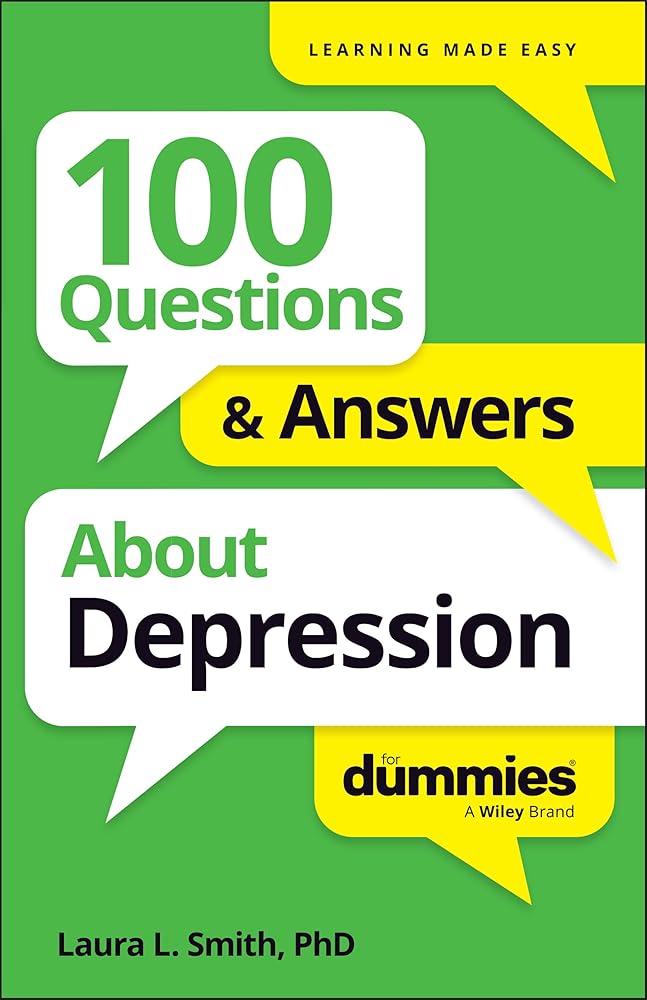 100 Questions & Answers About Depression For Dummies cover image