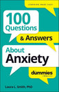 100 Questions & Answers About Anxiety For Dummies cover image