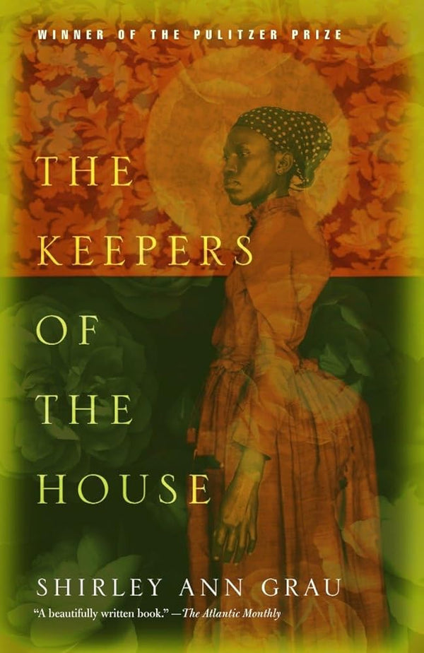 The Keepers of the House: Pulitzer Prize Winner cover image