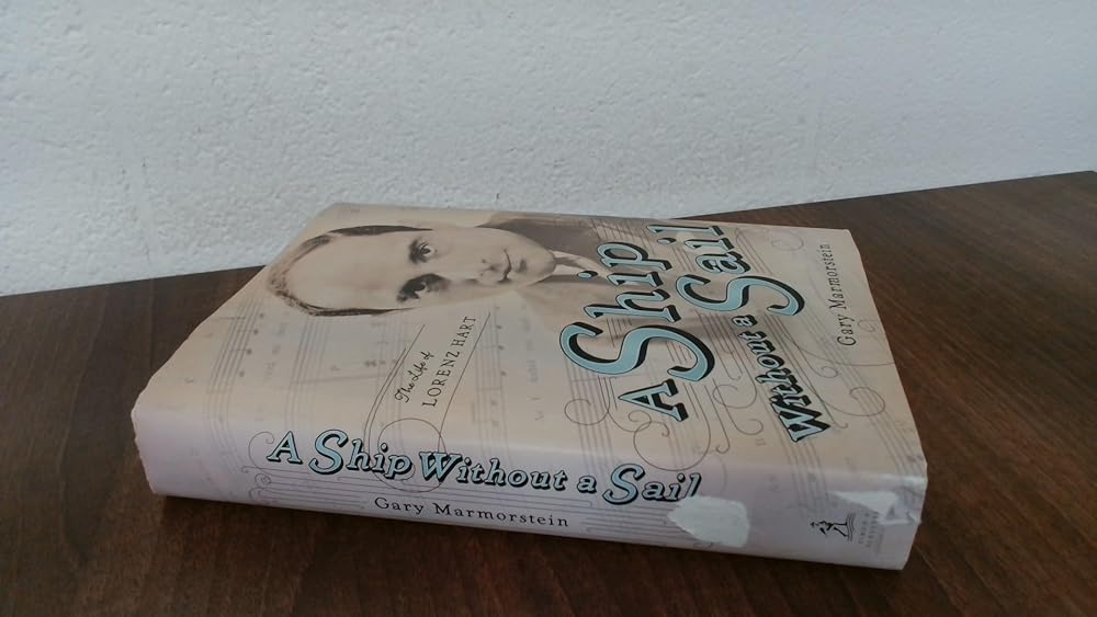 A Ship Without A Sail: The Life of Lorenz Hart cover image
