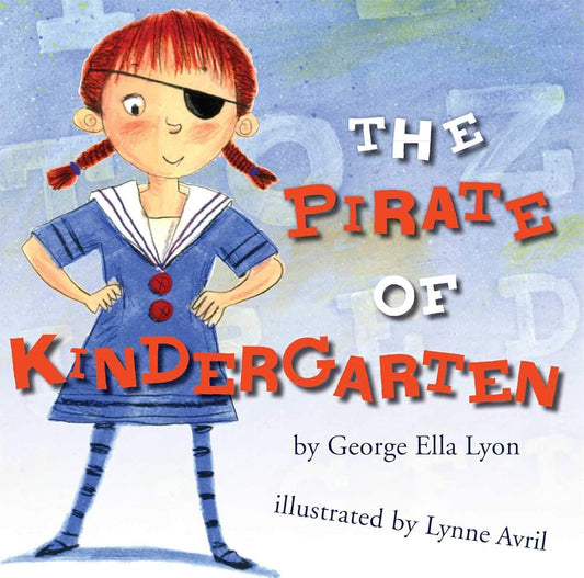 The Pirate of Kindergarten (Richard Jackson Books (Atheneum Hardcover)) cover image