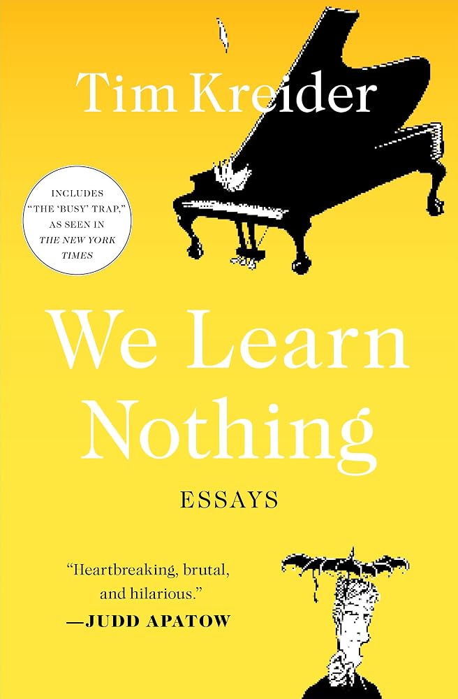 We Learn Nothing: Essays (A Smart and Funny Essay Collection) cover image
