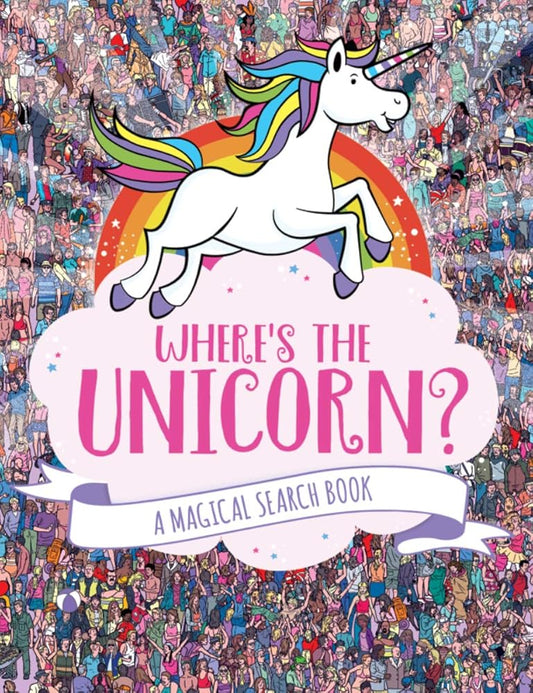 Where's the Unicorn?: A Magical Search Book (A Remarkable Animals Search Book) (Volume 1) cover image