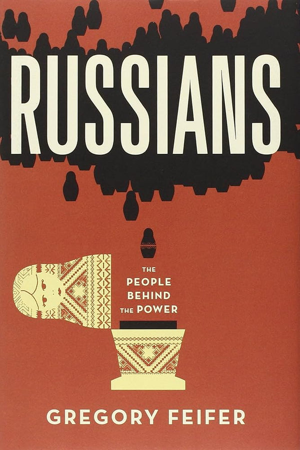 Russians: The People behind the Power cover image