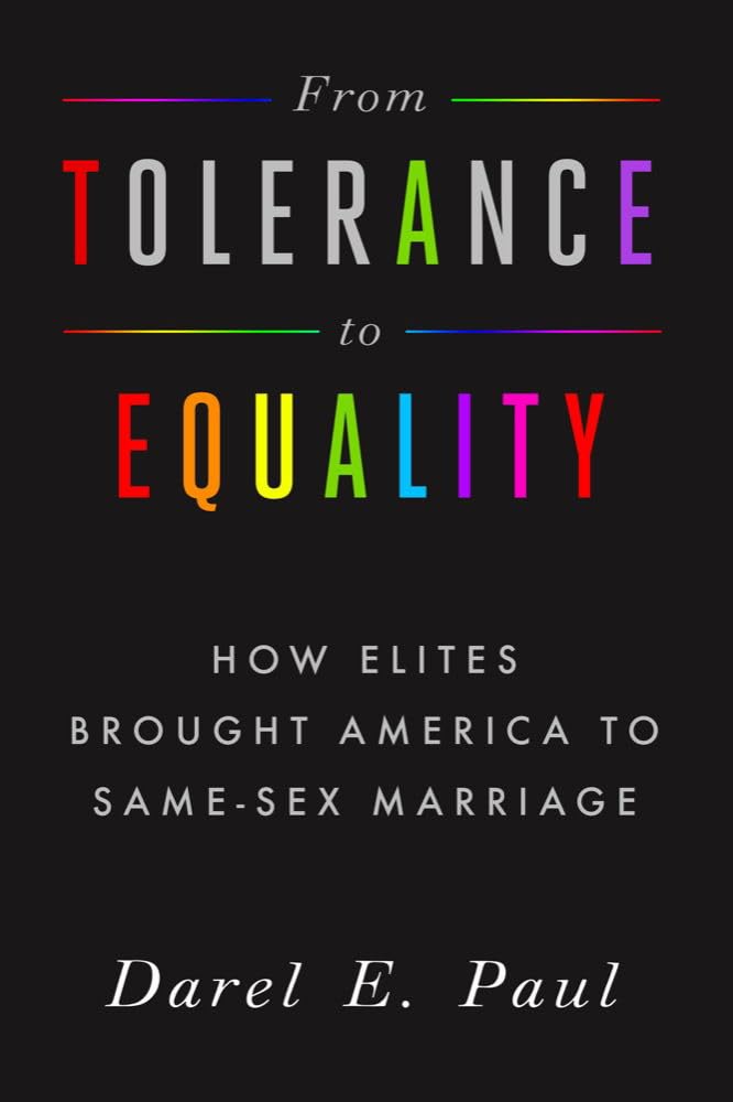 From Tolerance to Equality: How Elites Brought America to Same-Sex Marriage cover image