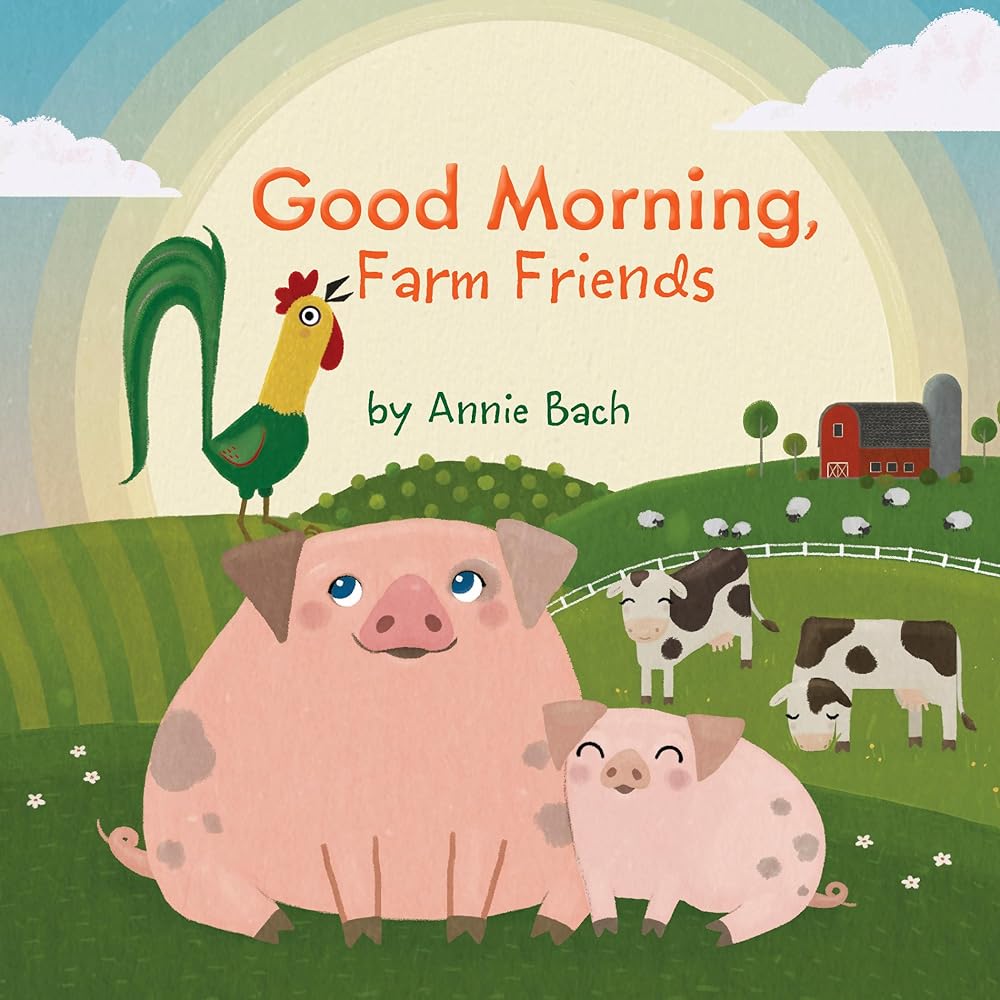Good Morning, Farm Friends cover image