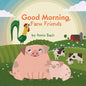 Good Morning, Farm Friends cover image