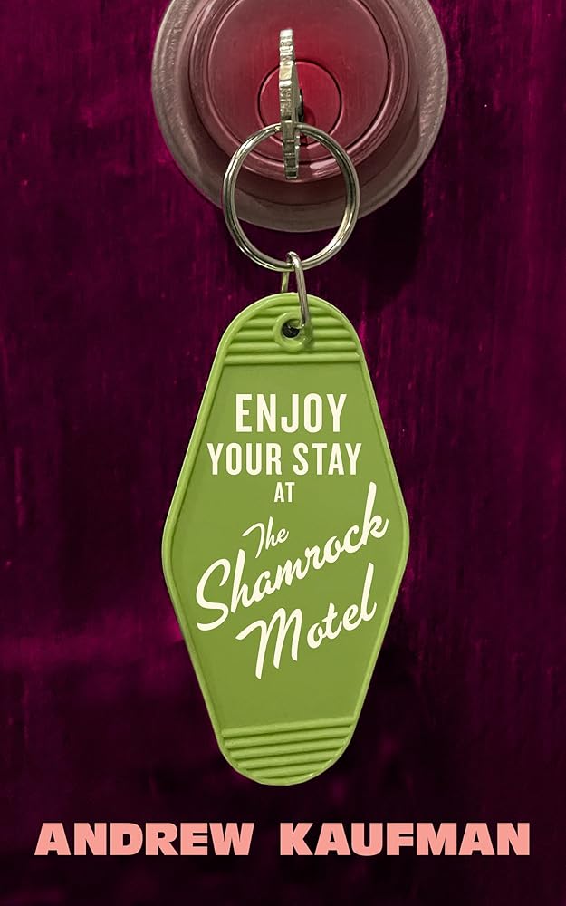 Enjoy Your Stay at the Shamrock Motel cover image