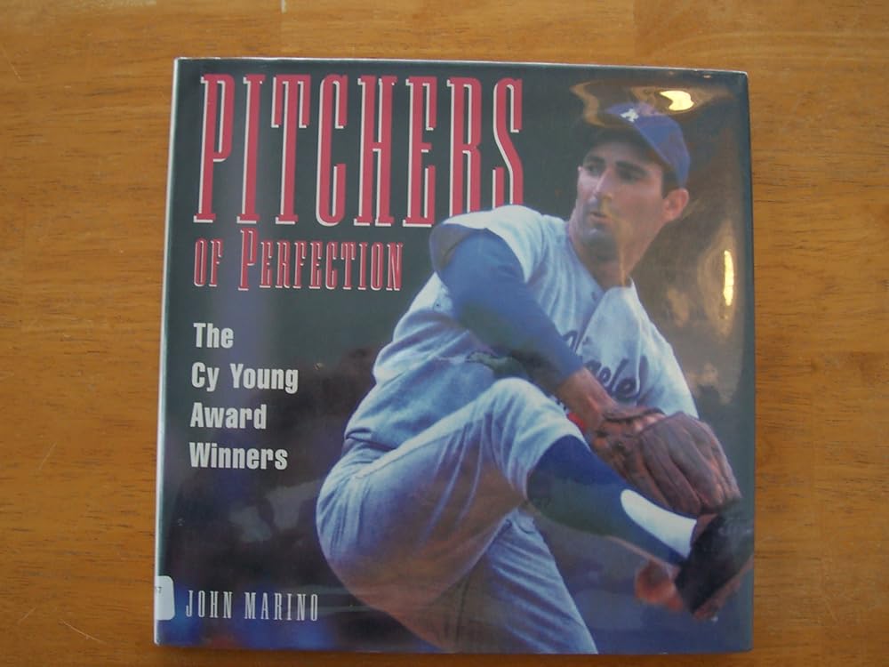 Pitchers of Perfection: The Cy Young Award Winners cover image