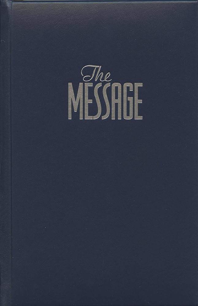 The Message: The Bible in Contemporary Language cover image