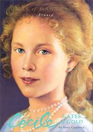 Cecile: Gates of Gold (Girls of Many Lands) cover image
