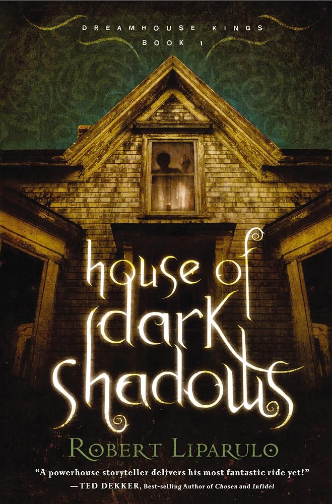 House of Dark Shadows (Dreamhouse Kings) cover image