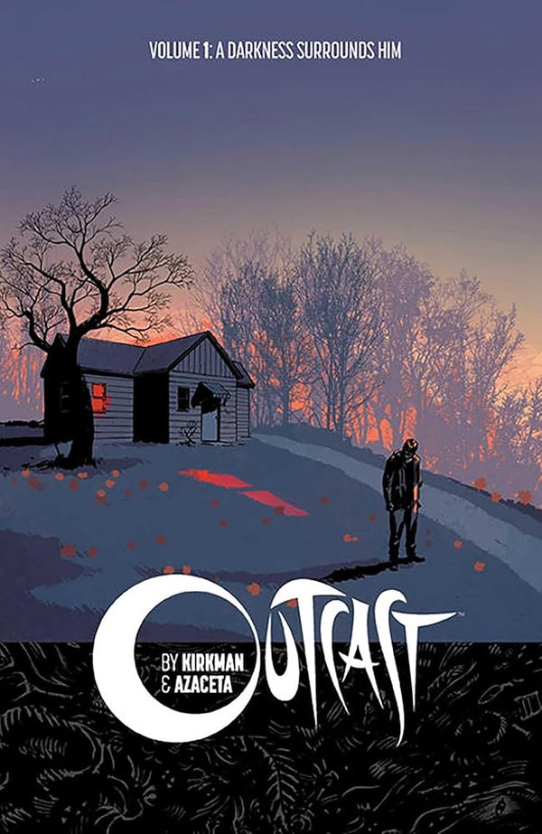 Outcast by Kirkman & Azaceta Volume 1: A Darkness Surrounds Him cover image
