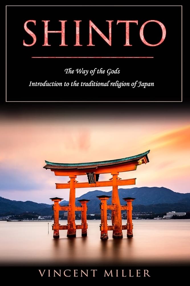Shinto - The Way of Gods: Introduction to the traditional religion of Japan cover image