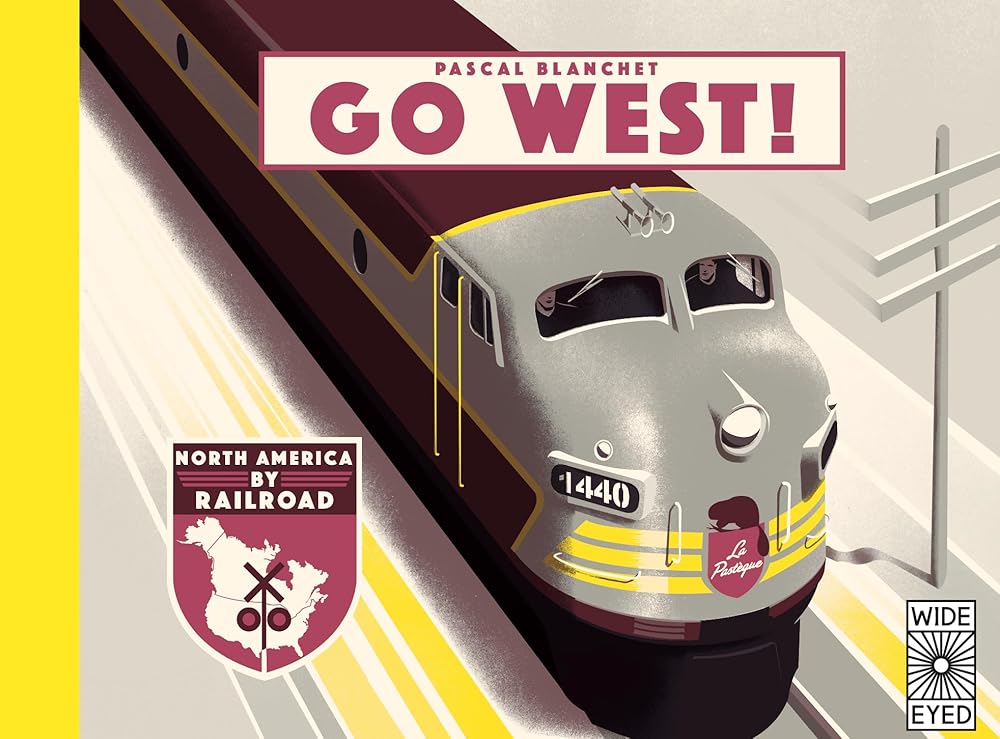 Go West!: The Great North American Railroad Adventure cover image