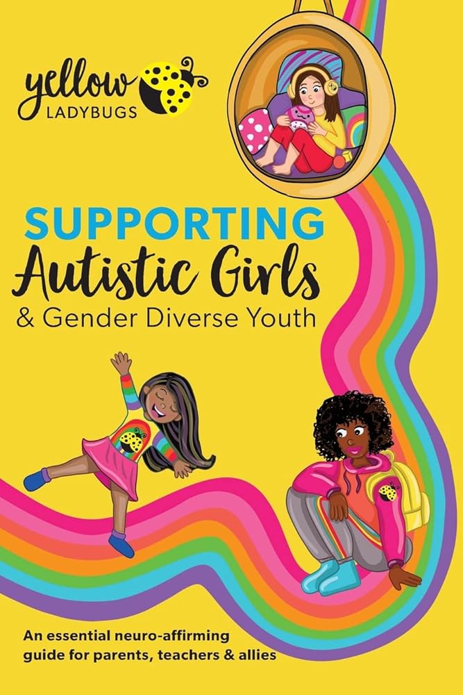 Supporting Autistic Girls & Gender Diverse Youth cover image