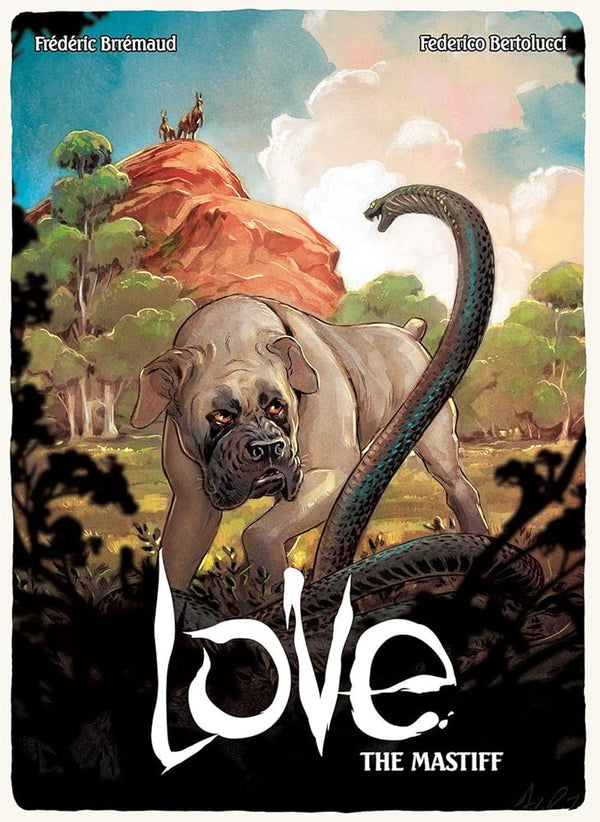 Love: The Mastiff (LOVE HC) cover image