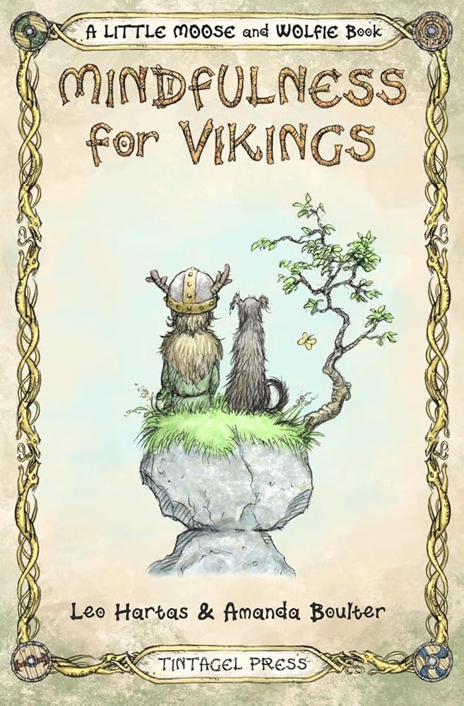Mindfulness for Vikings: Inspirational quotes and pictures encouraging a happy stress free life for adults and kids (A Special Message) cover image