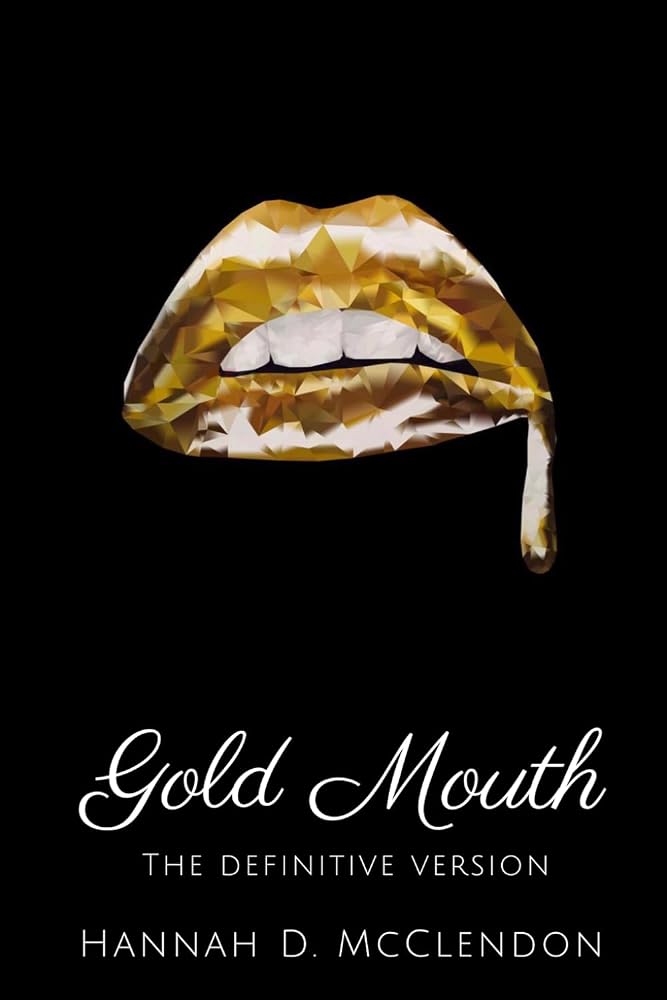 Gold Mouth: The Definitive Edition cover image