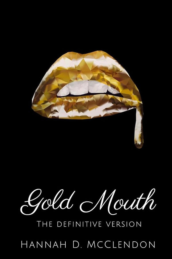 Gold Mouth: The Definitive Edition cover image