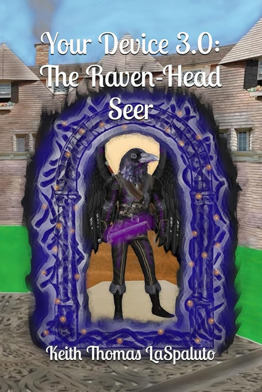Your Device 3.0: The Raven-Head Seer cover image