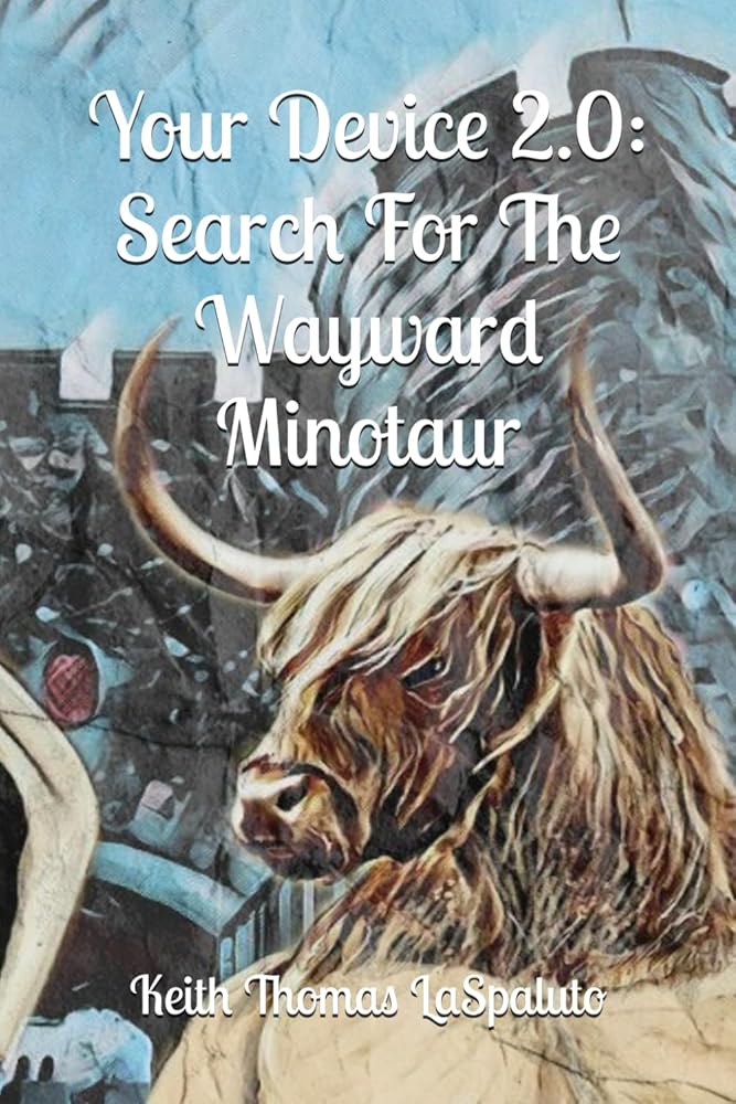 Your Device 2.0: Search For The Wayward Minotaur cover image