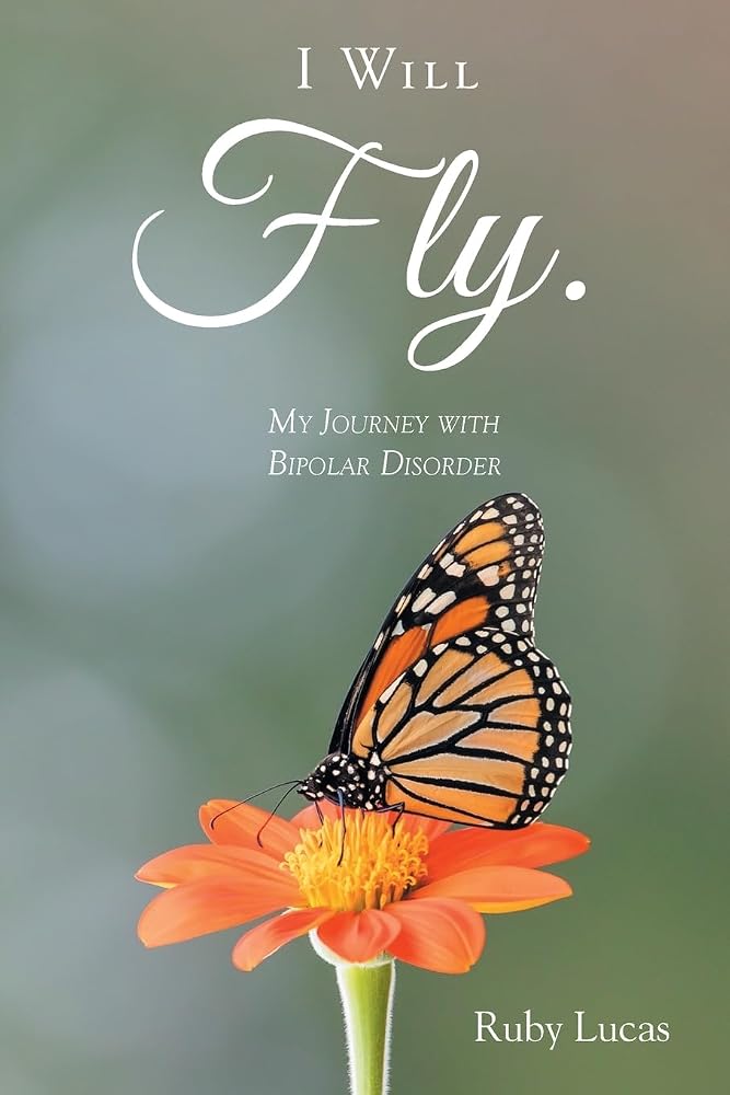 I WILL Fly: My Journey with Bipolar Disorder cover image