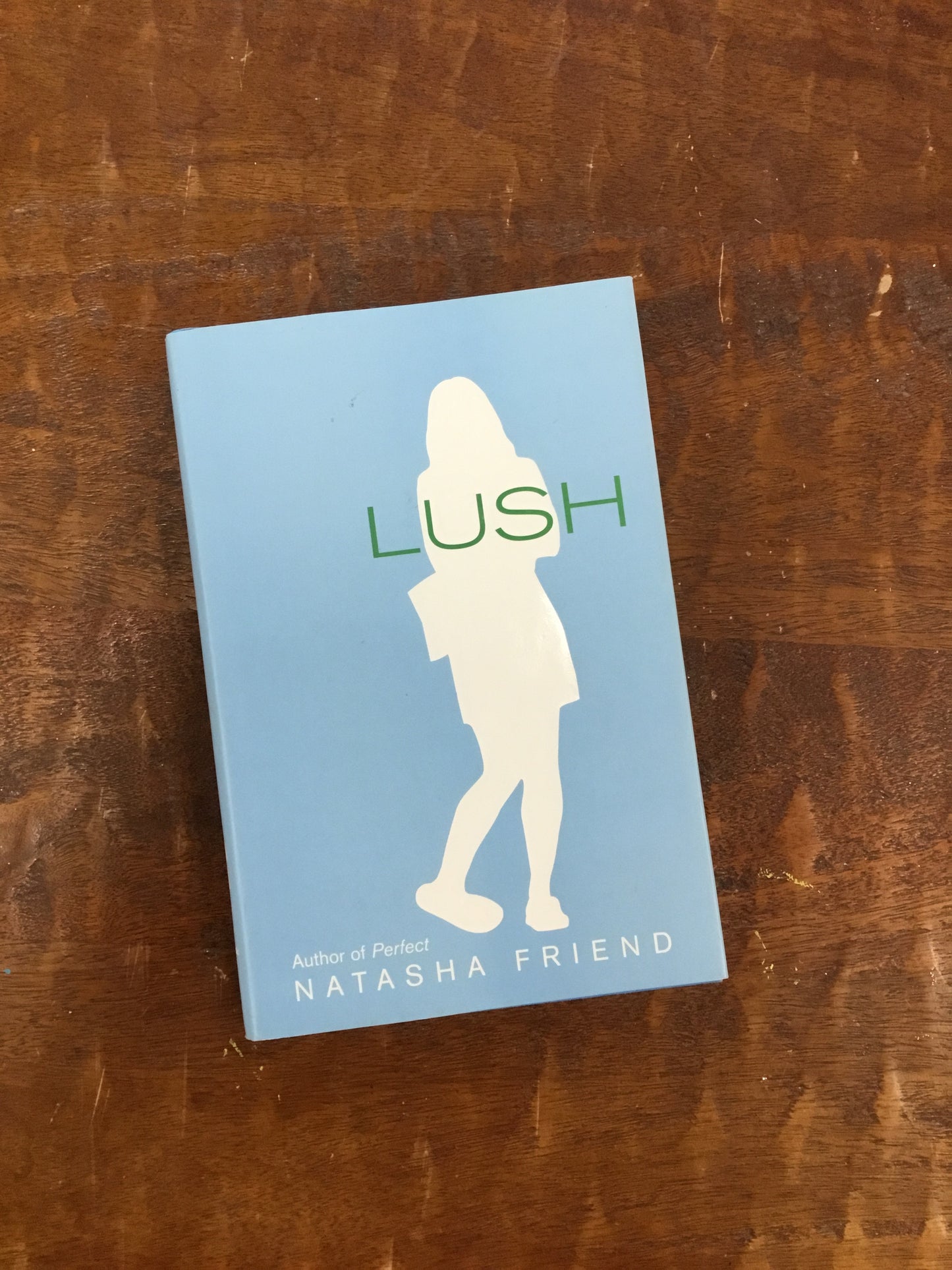 Lush by Natasha Friend