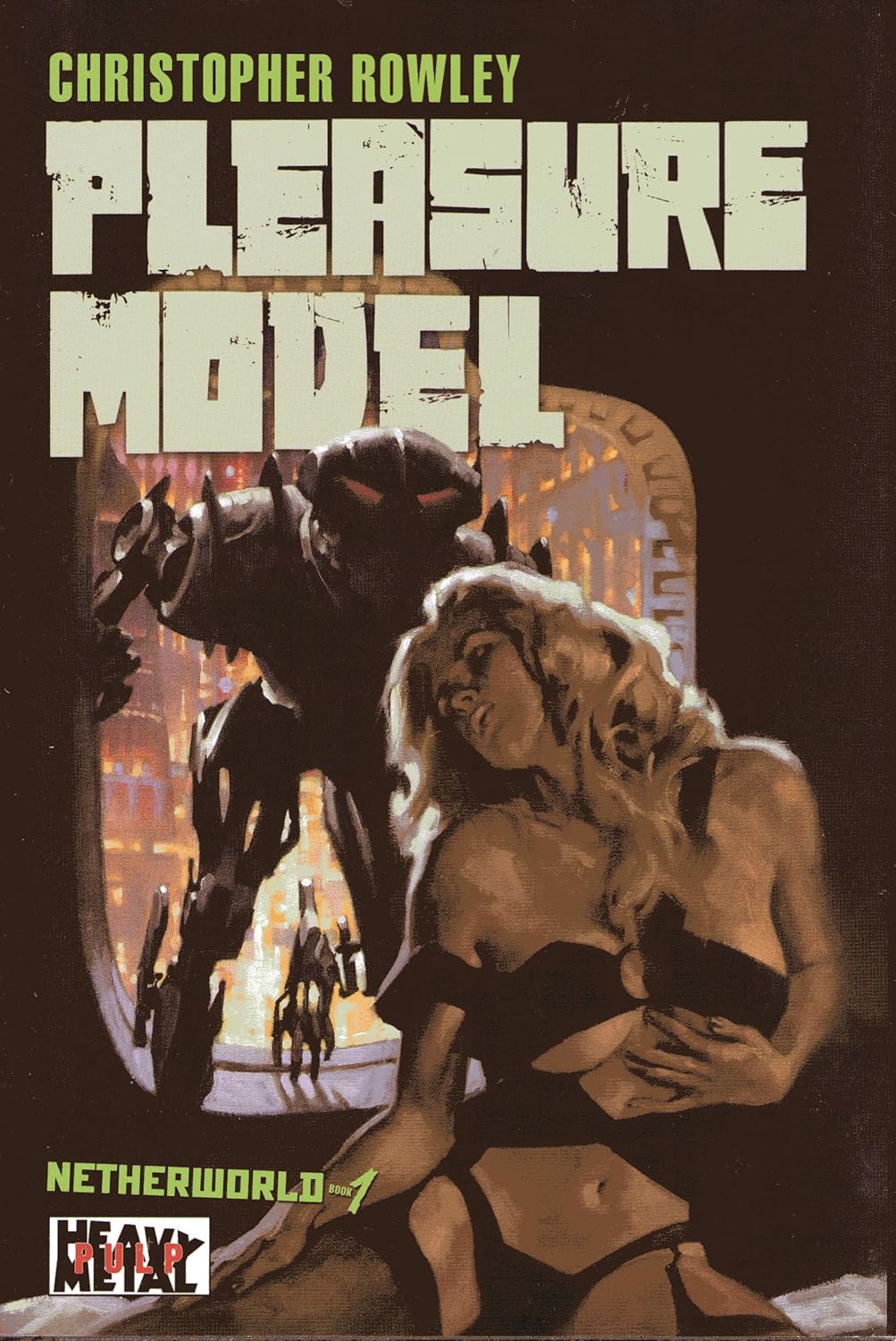 Pleasure Model Book 1 - Netherworld by Christopher Rowley