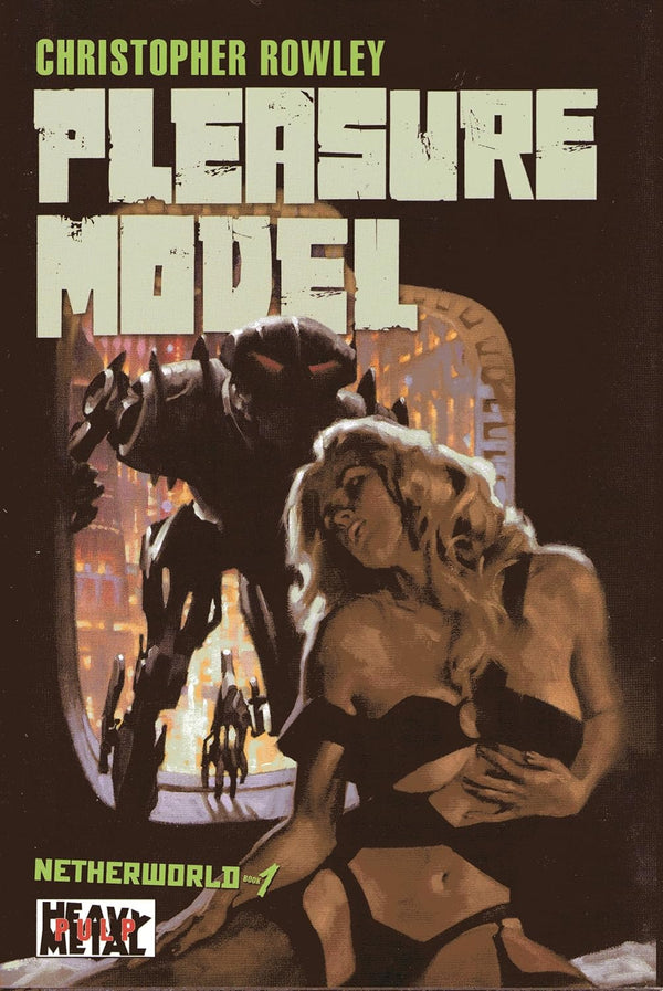 Pleasure Model (Netherworld: Book 1) by Christopher Rowley
