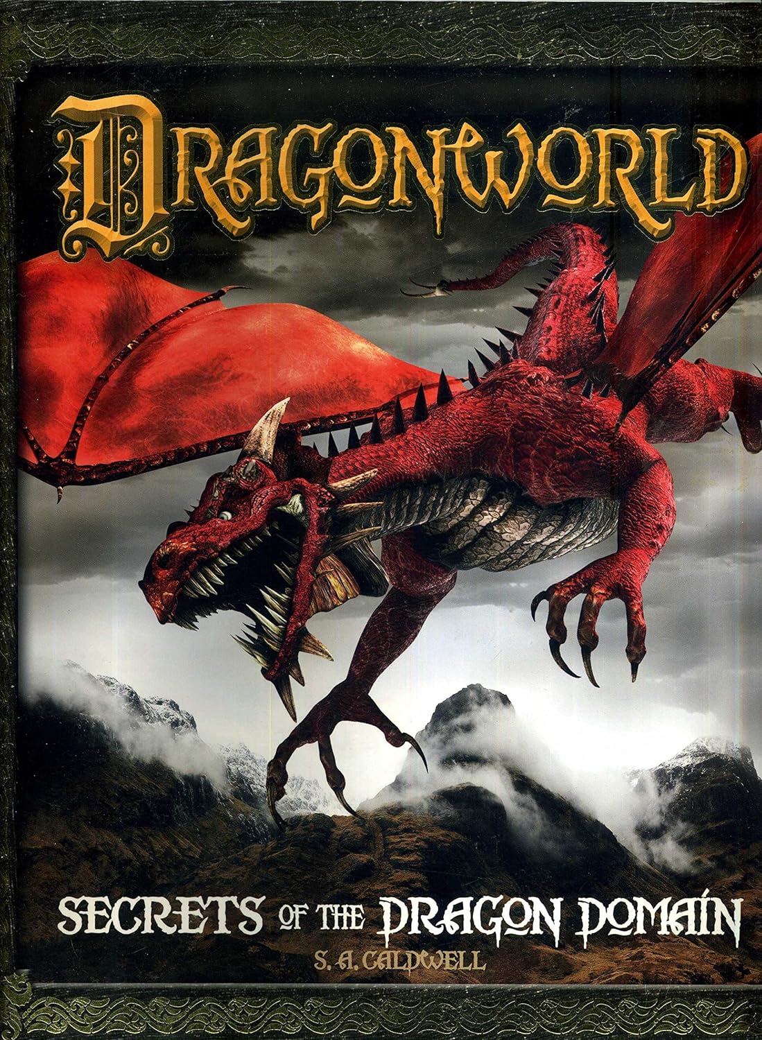 Dragon World - Secrets of the Dragon Domain by S.A. Caldwell