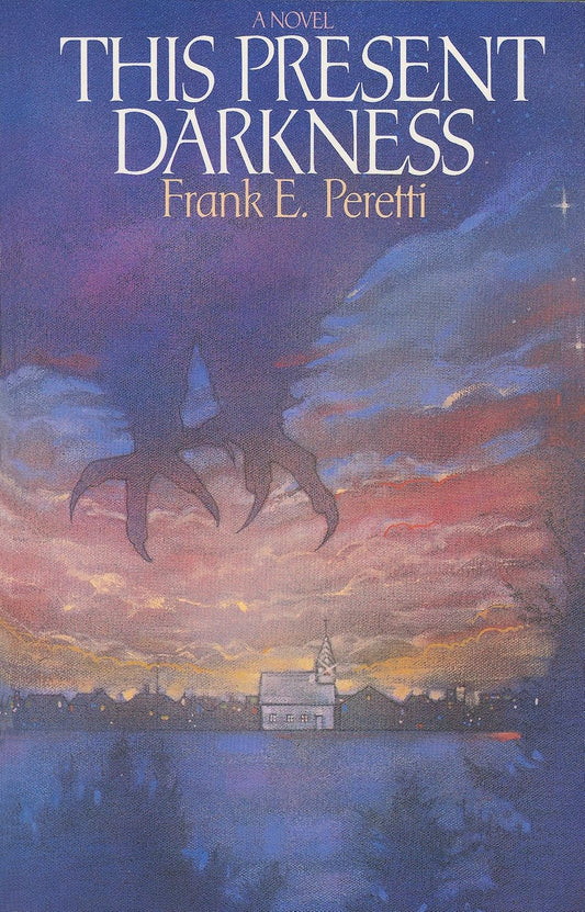 This Present Darkness By Frank E. Peretti