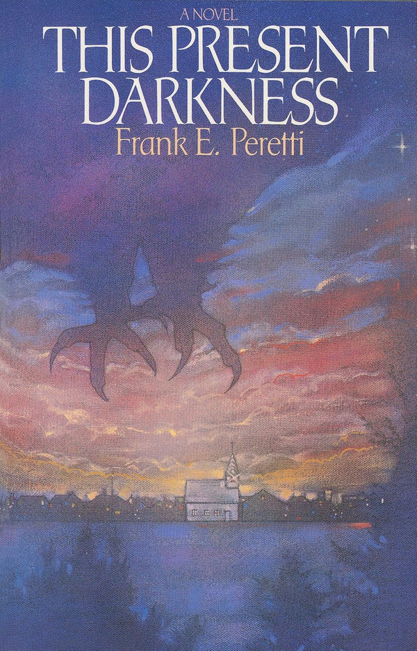 This Present Darkness By Frank E. Peretti