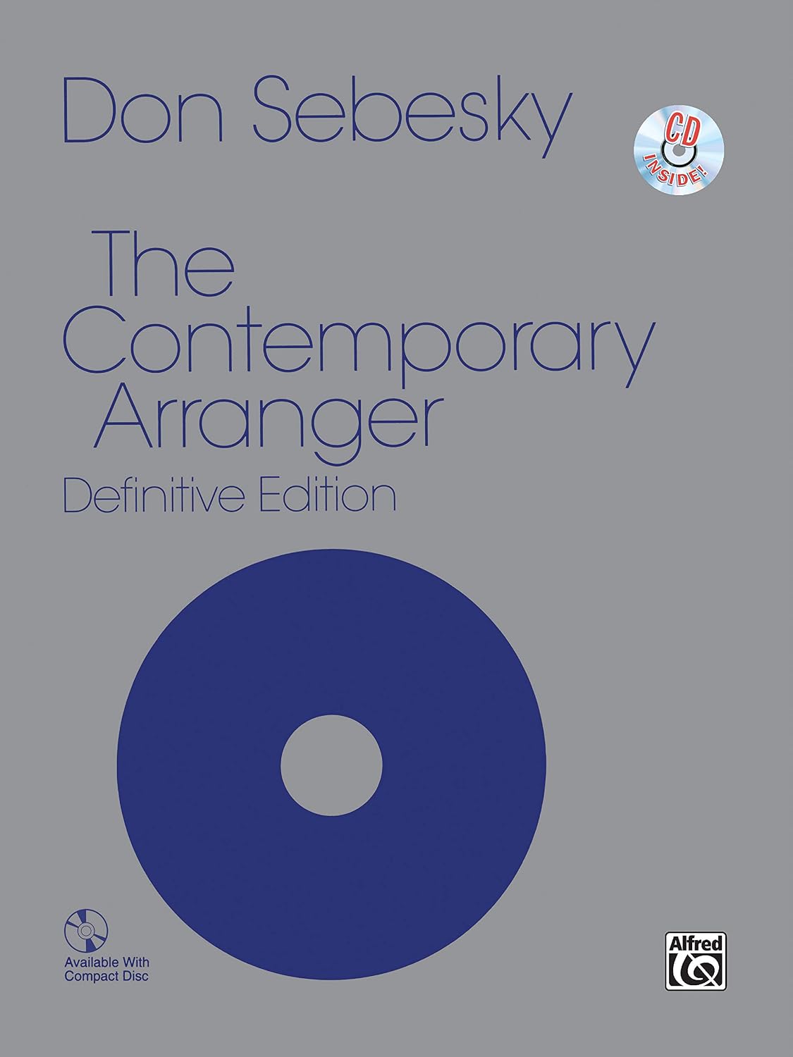 The Contemporary Arranger: Definitive Edition by Don Sebesky